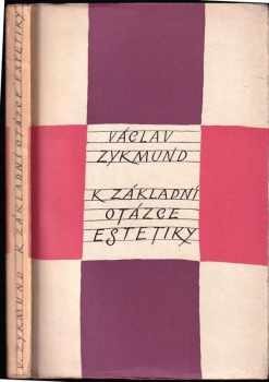 K základní otázce estetiky