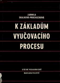 K základům vyučovacího procesu