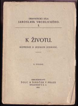 K životu