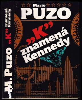 "K" znamená Kennedy