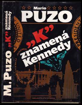 Mario Puzo: "K" znamená Kennedy