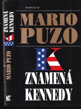 "K" znamená Kennedy
