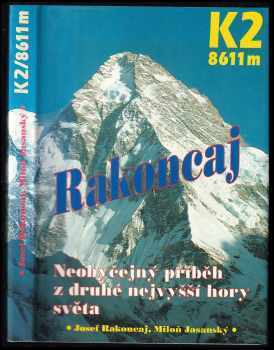 K 2/8611 m : neobyčejný příběh z druhé nejvyšší hory světa