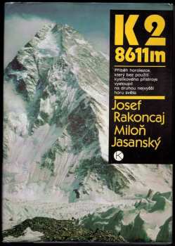 Miloň Jasanský: K2 / 8611 m