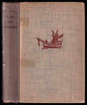 Kabel pod Atlantikem : román - Jiří Medula (1947, V. Šmidt) - ID: 707364