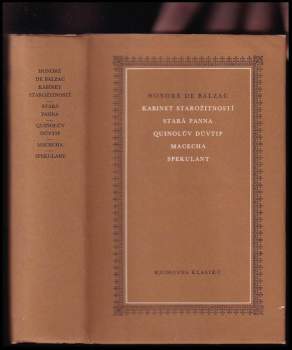 Honoré de Balzac: Kabinet starožitností ; Stará panna ; Quinolův důvtip ; Macecha ; Spekulant