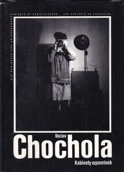 Václav Chochola: Kabinety vzpomínek