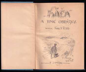 Karel Václav Rais: Káča a jiné obrázky