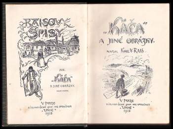 Karel Václav Rais: Káča a jiné obrázky