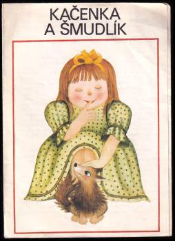 Kačenka a Šmudlík
