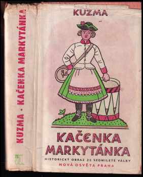 Kuzma: Kačenka markytánka