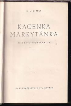 Kuzma: Kačenka markytánka