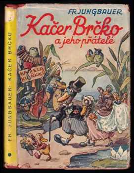 Kačer Brčko a jeho přátelé