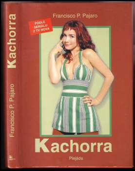 Francisco P Pajaro: Kachorra