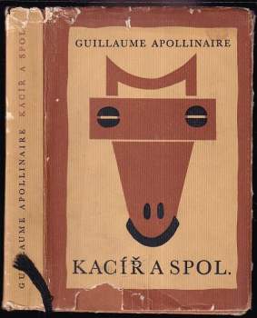 Guillaume Apollinaire: Kacíř a spol