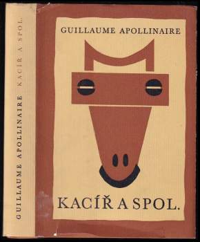 Guillaume Apollinaire: Kacíř a spol