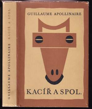Guillaume Apollinaire: Kacíř a spol