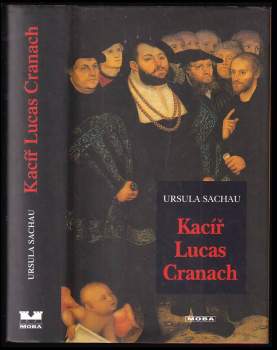 Kacíř Lucas Cranach