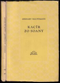 Kacír zo Soany - Gerhart Hauptmann (1957, Slovenské vydavateľstvo krásnej literatúry) - ID: 833193