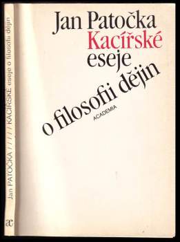 Kacířské eseje o filosofii dějin