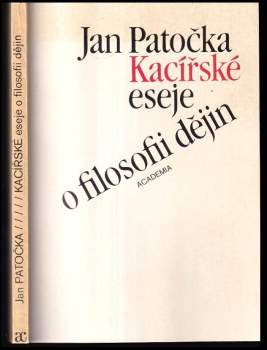 Jan Patočka: Kacířské eseje o filosofii dějin