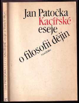 Kacířské eseje o filosofii dějin