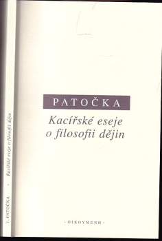 Kacířské eseje o filosofii dějin