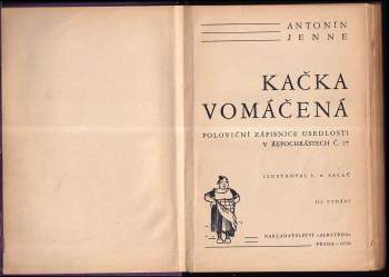 Antonín Jenne: Kačka Vomáčená
