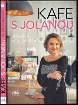 Jolana Voldánová: Kafe s Jolanou