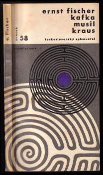 Ernst Fischer: Kafka, Musil, Kraus