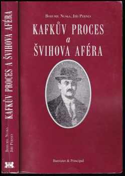 Jiří Pernes: Kafkův Proces a Švihova aféra