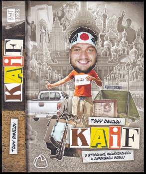 Tony Danilov: Kaif