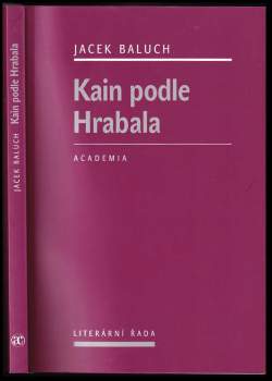 Jacek Baluch: Kain podle Hrabala