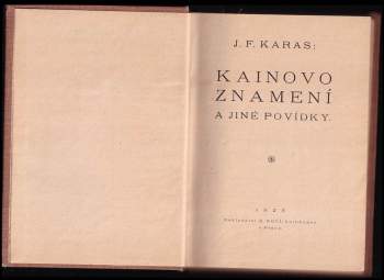 Josef František Karas: Kainovo znamení a jiné povídky