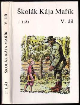 Felix Háj: Kája Mařík