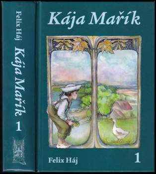 Felix Háj: Kája Mařík
