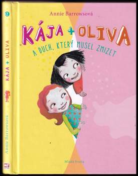 Kája + Oliva a duch, který musel zmizet