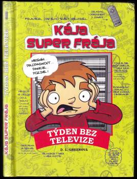 D. L Green: Kája, super frája
