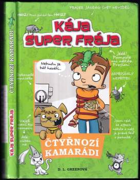 D. L Green: Kája, super frája