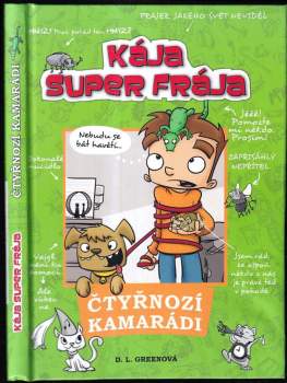 D. L Green: Kája, super frája