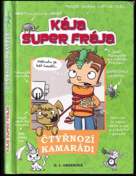 D. L Green: Kája, super frája