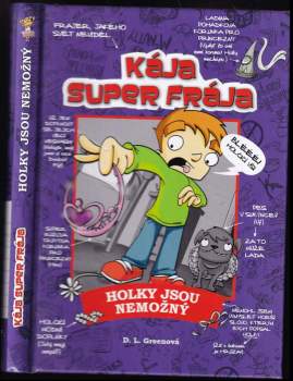 Kája, super frája : Holky jsou nemožný