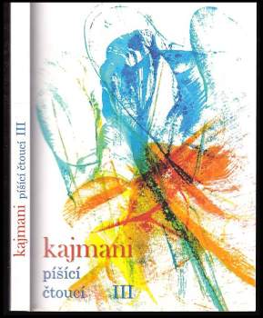 Kajmani píšící, čtoucí