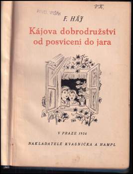 Felix Háj: Kájova dobrodružství od posvícení do jara