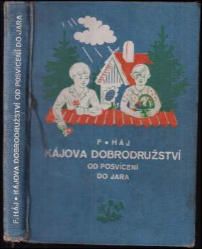 Kájova dobrodružství od posvícení do jara