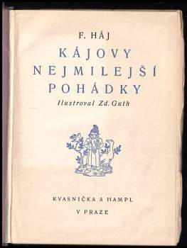 Felix Háj: Kájovy nejmilejší pohádky