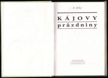 Felix Háj: Kájovy prázdniny