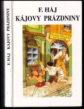 Felix Háj: Kájovy prázdniny