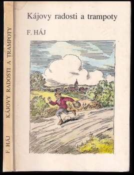 Kájovy radosti a trampoty