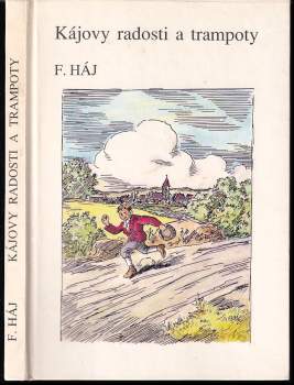 Kájovy radosti a trampoty
